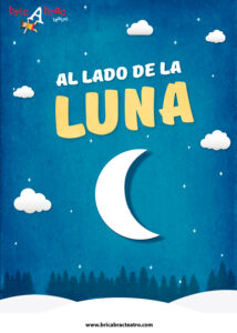 AL LADO DE LA LUNA de bricAbrac Teatro - Teatro Familiar