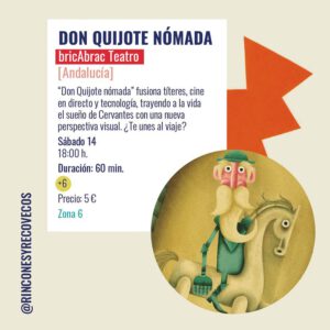 Entradas de Don Quijote Nómada en el FESTIVAL RINCONES Y RECOVECOS 2024